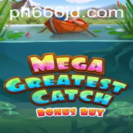 Exploring MegaGreatestCatchBonusBuy: The Ultimate Gaming Experience